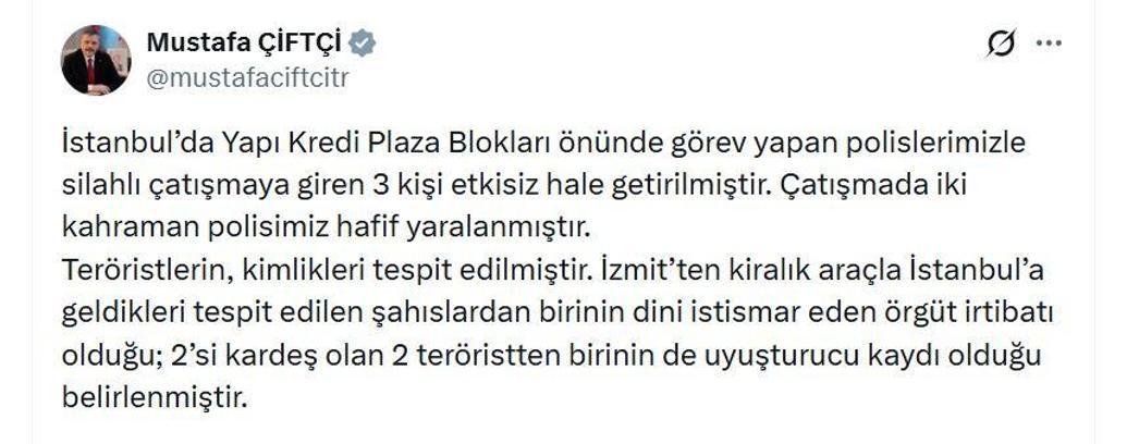 Bakan Çiftçi: Polislerimizle silahlı çatışmaya giren 3 kişi etkisiz hale getirildi