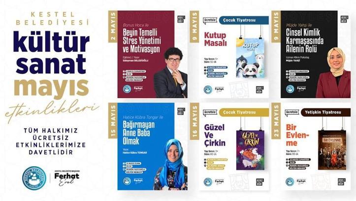 Kestel’de mayıs ayı kültür sanatla geçecek