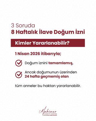 Bakan Göktaş: Doğumun üzerinden 24 hafta geçmemiş anneler, 8 hafta ilave izin kullanabilecek
