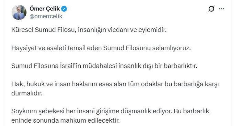 AK Parti'li Çelik: Sumud Filosu'na İsrail'in müdahalesi insanlık dışı bir barbarlıktır