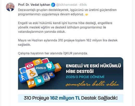 Engelli ve eski hükümlülerin projelerine 162 milyon liralık hibe desteği