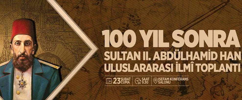 Sultan II. Abdülhamid Han İZÜ’de anılacak