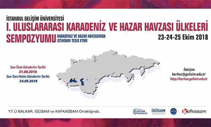 Bilim insanları 'Karadeniz ve Hazar Havzası'nı masaya yatırıyor
