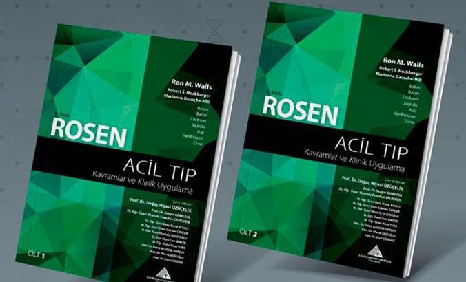 “ROSEN Acil Tıp: Kavramlar ve Klinik Uygulama” kitabı Türkçeye kazandırıldı