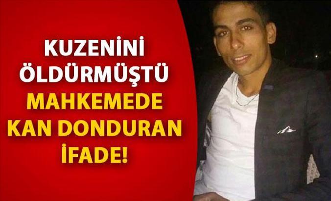 Kuzenini bıçaklayarak öldüren hurdacı: 'Sesler öldür dedi, ben de öldürdüm'