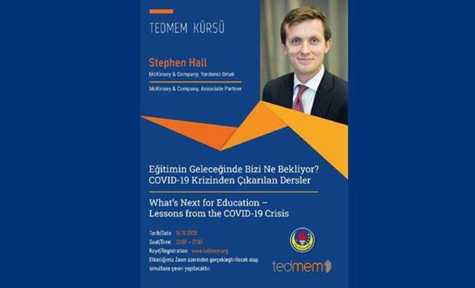 Uluslararası eğitim uzmanı Stephen Hall, TEDMEM'e konuk oluyor