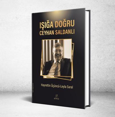 İş insanı Ceyhan Saldanlı’nın hayatı kitap oldu