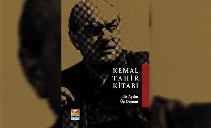 Kemal Tahir’in anısına ‘Kemal Tahir: Bir Aydın Üç Dönem’ kitabı