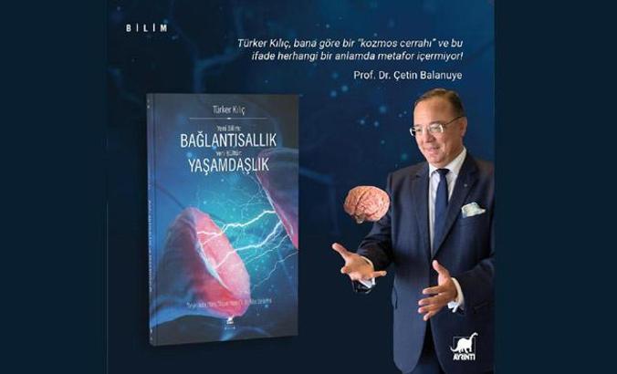 Beyin Cerrahı Prof. Dr. Türker Kılıç'ın yeni kitabı çıktı