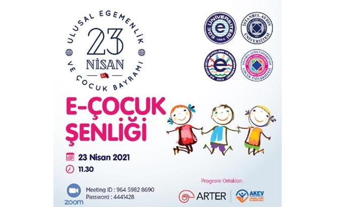23 Nisan ‘E-Çocuk Şenliği’nde kutlanacak