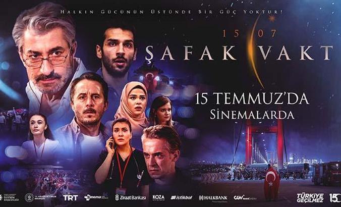 Darbe girişimini anlatan 'Şafak Vakti' filmi, 15 Temmuz'da gösterimde