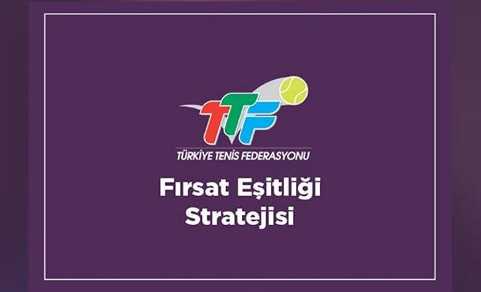 Türkiye Tenis Federasyonu’ndan fırsat eşitliği stratejisi