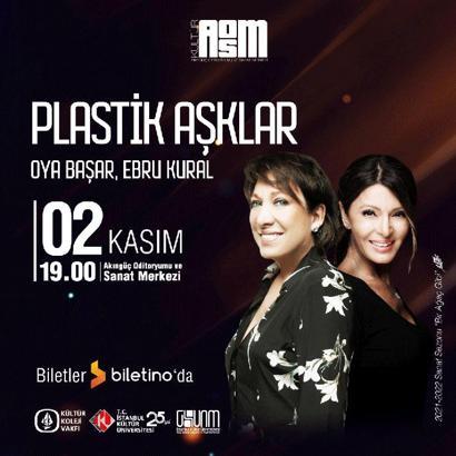 Akıngüç Oditoryumu ve Sanat Merkezi, ‘Plastik Aşklar’ ile perdelerini açıyor