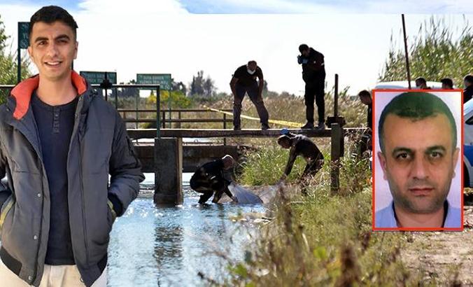 Cesedi ayaklarına taş bağlanıp kanala atılan genci, babası öldürmüş