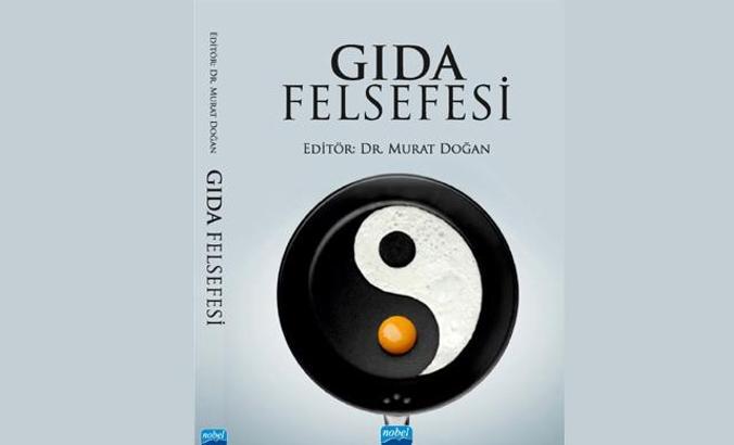 ‘Gıda Felsefesi’ kitabı yayınlandı