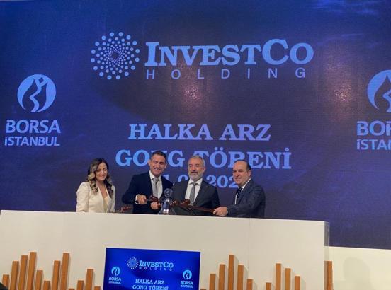 Borsa İstanbul’da gong InvestCo Holding için çaldı