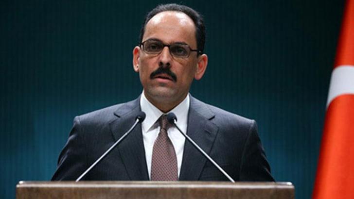 Sözcü Kalın'dan, 'İslamofobiyle Mücadele Uluslararası Günü' açıklaması