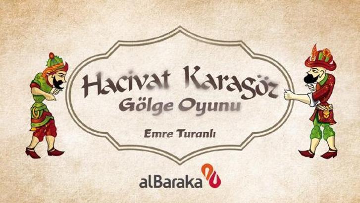 Albaraka Türk’ten çocuklara özel Karagöz Hacivat videoları