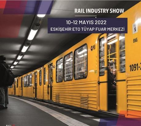 Raylı sistemler sektörü Rail Industry Show’ da bir araya gelecek