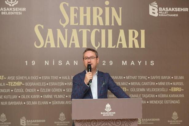 Başakşehir’de “Şehrin Sanatçıları” sergisi açıldı