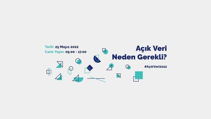 2’nci Açık Veri Zirvesi 25 Mayıs’ta düzenlenecek