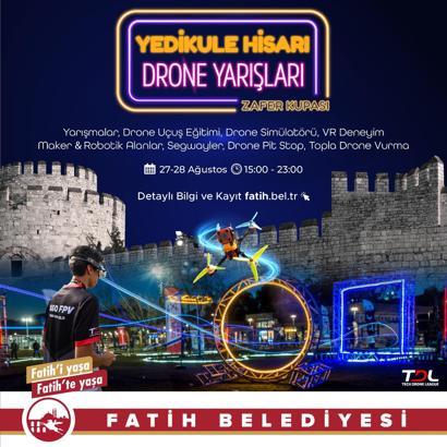 Yedikule Hisarı, drone yarışlarına ev sahipliği yapacak