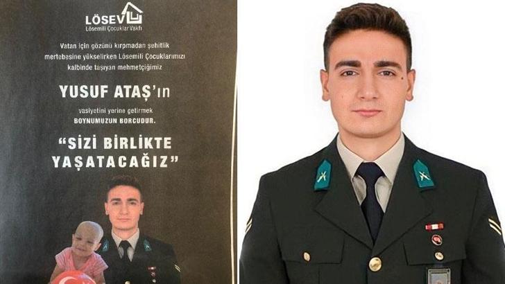 LÖSEV'den şehit Yusuf Ataş'ın vasiyeti için ilan: Sizi birlikte yaşatacağız