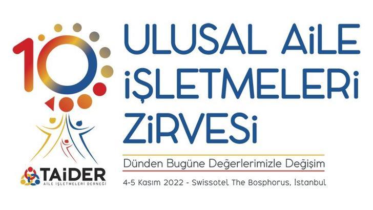 TAİDER 10. Ulusal Aile İşletmeleri Zirvesi’ne geri sayım başladı