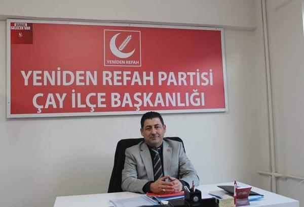 Yeniden Refah Partisi Çay İlçe Başkanı Kiper istifa etti