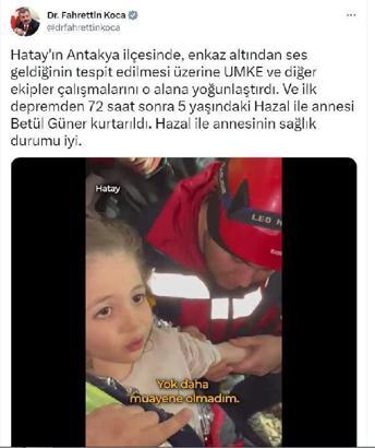 Bakan Koca: 5 yaşındaki Hazal ile annesi 72 saat sonra kurtarıldı