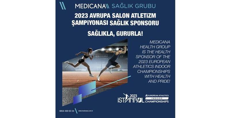 Avrupa Salon Atletizm Şampiyonası’nın sağlık sponsoru Medicana oldu