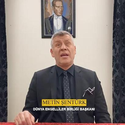 Metin Şentürk'ten Dünya Engelliler Haftası mesajı