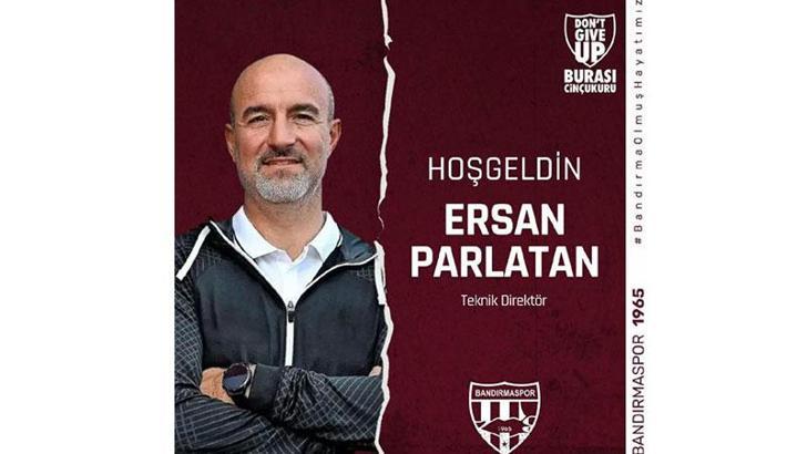 Bandırmaspor’da yeni teknik direktör Ersan Parlatan