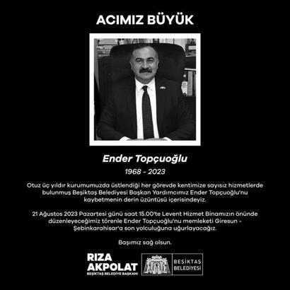Beşiktaş Belediye Başkan Yardımcısı Topçuoğlu hayatını kaybetti