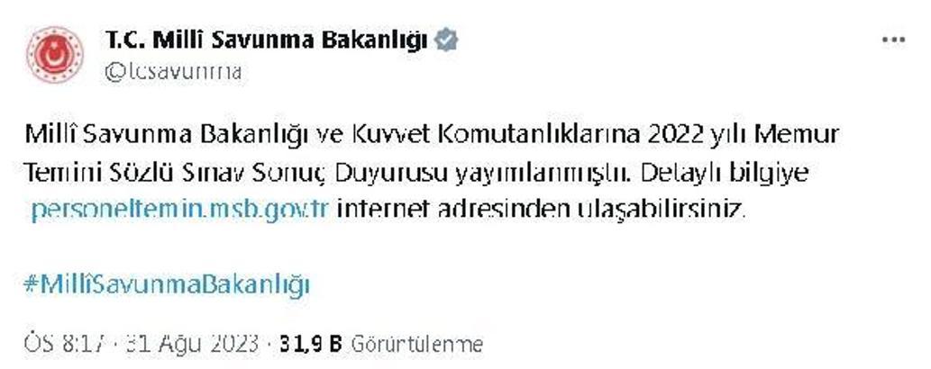 MSB ve Kuvvet Komutanlıklarına memur alımına ilişkin sözlü sınav sonuçları yayımlandı