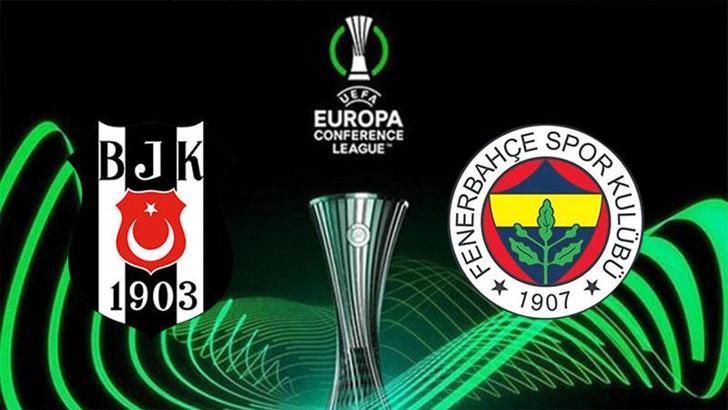 Fenerbahçe ve Beşiktaş'ın Konferans Ligi'ndeki rakipleri belli oldu