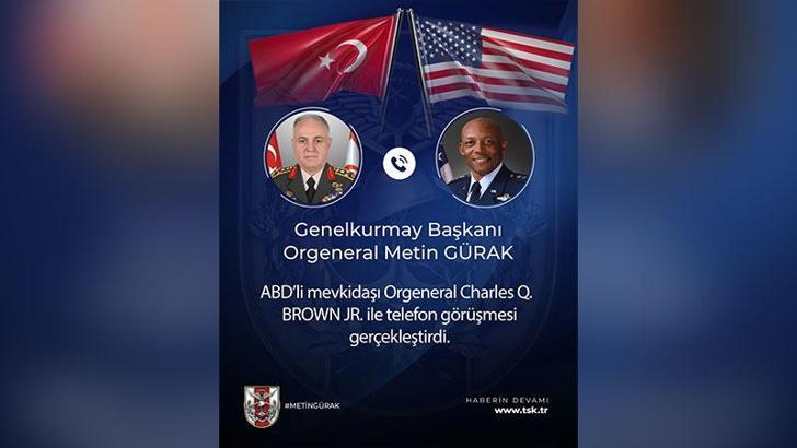 Genelkurmay Başkanı Gürak, ABD'li mevkidaşı Charles Q. Brown Jr. ile telofonda görüştü