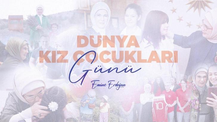Emine Erdoğan'dan 'Dünya Kız Çocukları Günü' mesajı