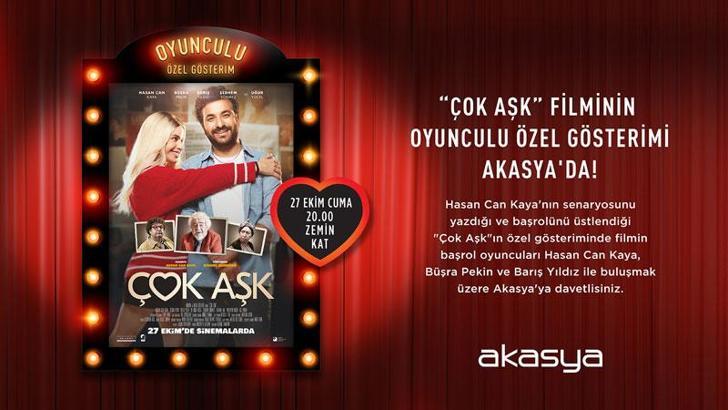 ‘Çok Aşk’ filminin başrol oyucuları özel gösterim için Akasya’da