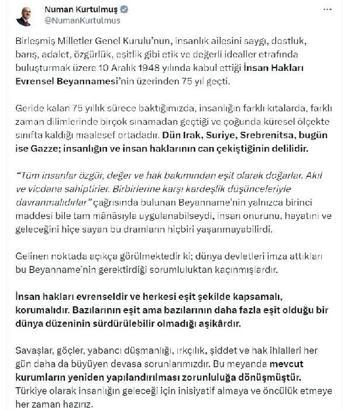 Kurtulmuş: Dünya İnsan Hakları Günü'nün tüm dünya için bir çıkış kapısı olmasını diliyorum