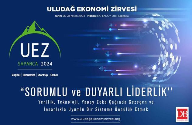 İş ve ekonomi dünyası Sapanca'da 'Sorumlu ve Duyarlı Liderlik' konuşacak