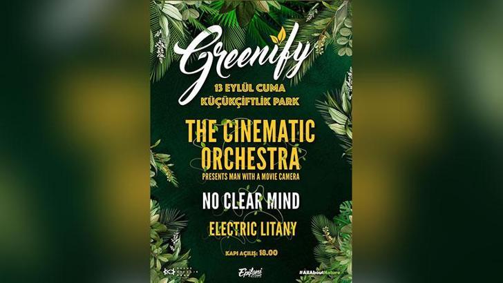 Doğa konseptli 'Greenify Festival' İstanbul'da düzenlenecek