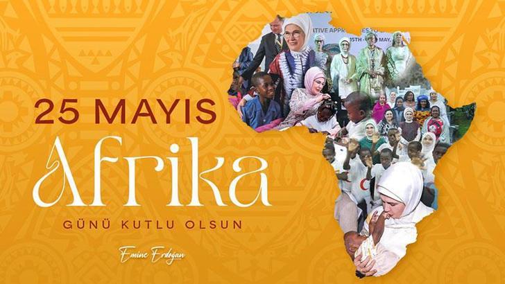 Emine Erdoğan'dan 'Afrika Günü' mesajı