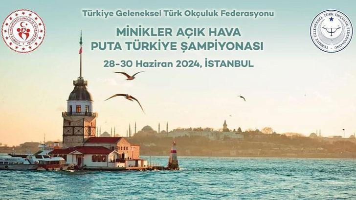 Geleneksel Okçuluk Minikler Açık Hava Puta Türkiye Şampiyonası başlıyor