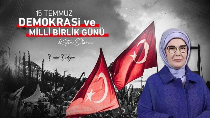 Emine Erdoğan'dan '15 Temmuz' paylaşımı