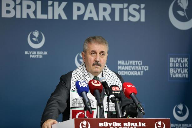 BBP Genel Başkanı Destici: Asıl hedef Türkiye'dir