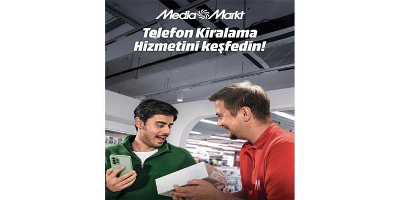 MediaMarkt 'Akıllı Telefon Kiralama' hizmeti veriyor