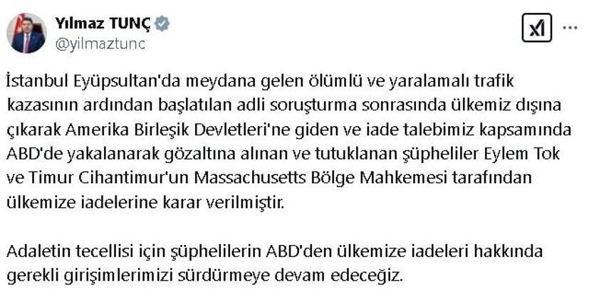 Bakan Tunç: Eylem Tok ve Timur Cihantimur'un ülkemize iadelerine karar verilmiştir