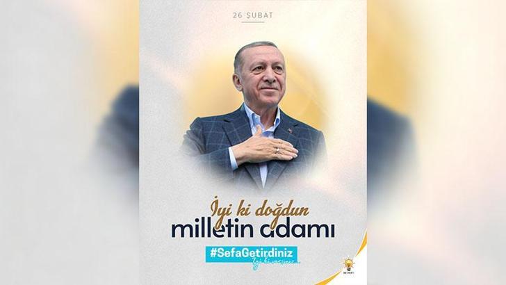 AK Parti'den, Cumhurbaşkanı Erdoğan'ın doğum günü için kutlama mesajı