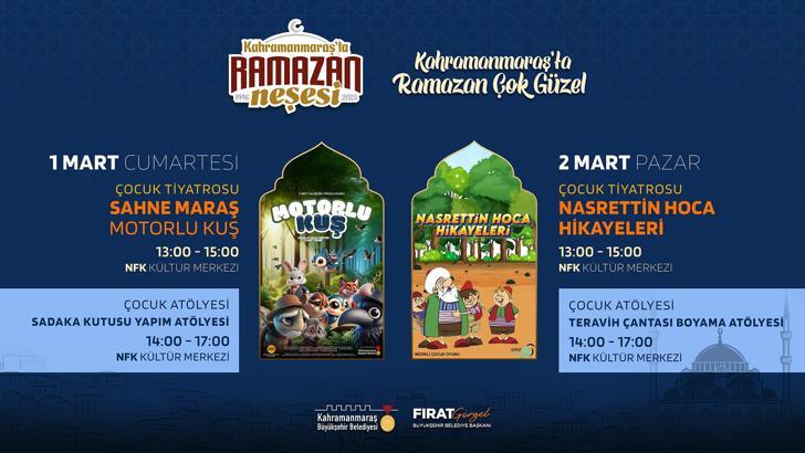 Kahramanmaraş Büyükşehir Belediyesi’nden Ramazan’a özel etkinlikler